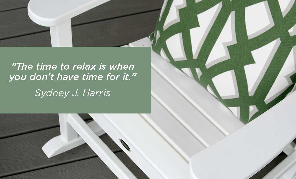 Time-to-Relax-Quote-Trex-Furniture-Blog